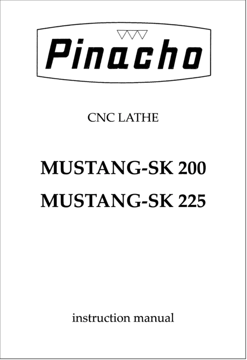 MUSTANG SK 200 and 225 Lathe Manuals