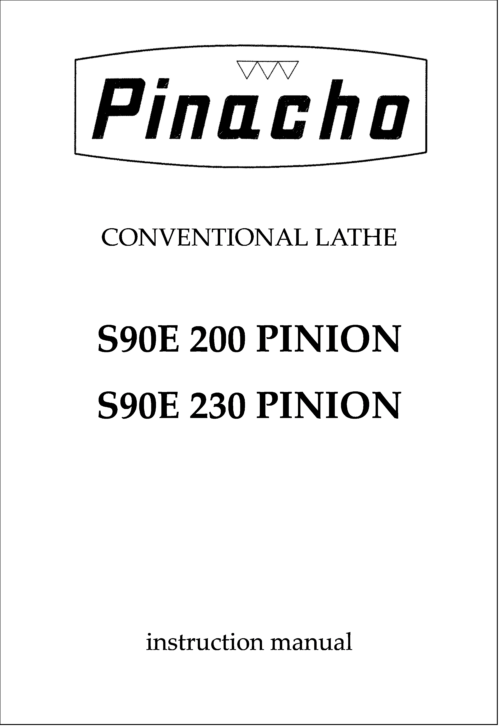 S90E pinion 200 and 230 Lathe Manuals