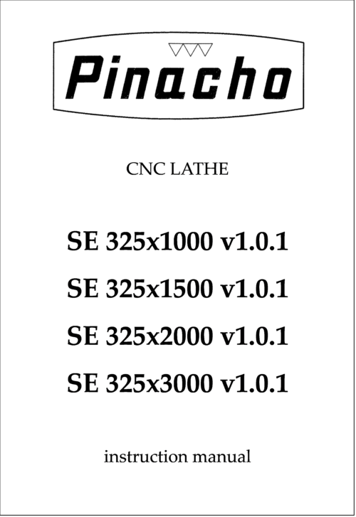 SE v1.0.1 325 x1000, x1500, x2000 and x3000 Lathe Manuals