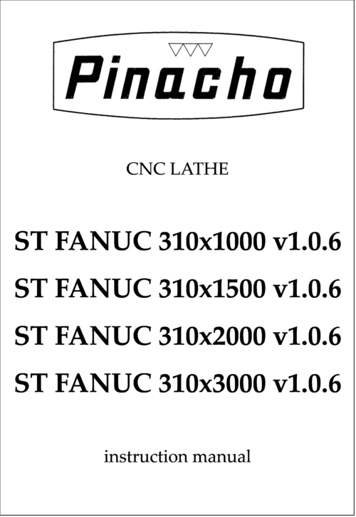 ST FANUC v1.0.6 310 x1000, x1500, x2000 and x3000 Lathe Manuals